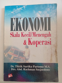 EKONOMI SKALA KECIL / MENENGAH DAN KOPERASI