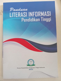 PANDUAN LITERASI INFORMASI PENDIDIKAN TINGGI