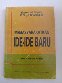 MEMASYARAKATKAN IDE-IDE BARU