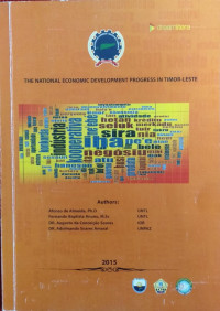 THE NATIONAL ECONOMIC DEVELOPMENT PROGRESS IN TIMOR-LESTE