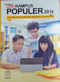 COLLEG GUIDE KAMPUS POPULER 2014 BUKU PANDUAN DAN PROFIL PERGURUAN TINGGI SWASTA