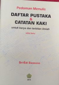 PEDOMAN MENULIS DAFTAR PUSTAKA DAN CATATAN KAKI UNTUK KARYA DAN TERBITLAH ILMIAH