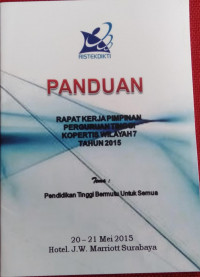 PANDUAN RAPAT KERJA PIMPINAN PERGURUAN TINGGI KOPERTIS WILAYAH 7 TAHUN 2015