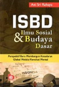 ISBD (Ilmu Sosial & Budaya Dasar Perspektif Baru Membangun Kesadaran Global Melalui Revolusi Mental)