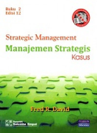 Straregic Management (Manajemen Strategi Kasus) Buku 2