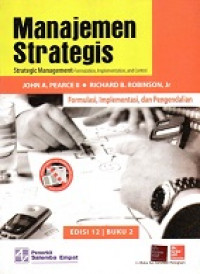 Manajemen Strategis (Strategic Management-Formulation, Implementation And Control) Buku 2