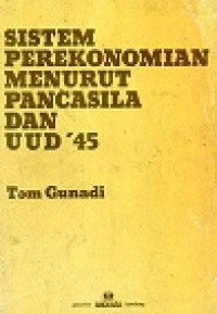 Sistem Perekonomian Menurut Pancasila Dan UUD'45