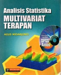 Analisis Statistika Multivariat Terapan Dilengkapi Aplikasi SPSS Amos