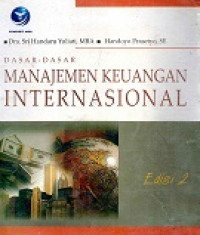 Dasar-Dasar Manajemen Keuangan Internasional