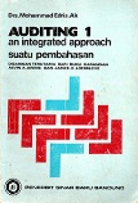 Auditing 1, An Integrated Approach Suatu Pembahasan