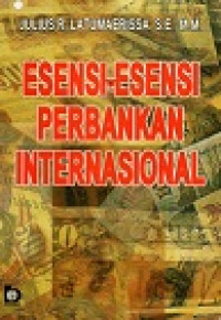 Esensi-Esensi Perbankan Internasional