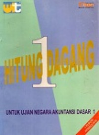 Hitung Dagang 1 Untuk Ujian Negara Akuntansi Dasar 1
