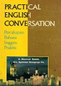 Practical English Conversation, Percakapan Bahasa Inggris Praktis