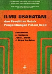 Ilmu Usaha Tani Dan Penelitian Untuk Pengembangan Petani Kecil