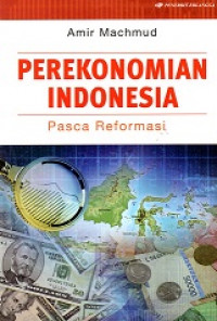 Perekonomian Indonesia Pasca Reformasi