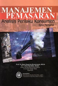 Manajemen Pemasaran (Analisis Perilaku Konsumen)