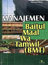 Manajemen Baitul Maal Wa Tamwil (BMT)