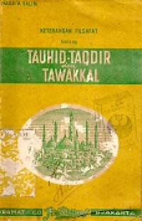 Keterangan Filsafat Tentang Tauhid-Taqdir dan Tawakal