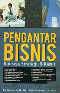 Pengantar Bisnis (Konsep, Strategi & Kasus)