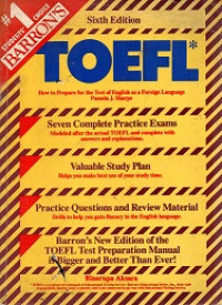 Bairon's How To Prepare For The Toefel, Test Of English As A Foreign Language