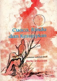 Cuaca Rindu dan Kesunyian (Catatan-Catatan Kecil)