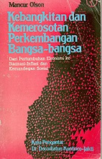 Kebangkitan Dan Kemerosotan Perkembangan Bangsa-Bangsa, Dari Pertumbuhan Ekonomi Ke Stagnasi-Inflasi Dan Kemandegan Sosial