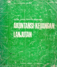 Soal Dan Penyelesaian Akuntansi Keuangan Lanjutan