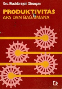 Produktivitas Apa Dan Bagaimana