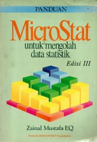 Panduan Microstat Untuk Mengelola Data Statistik