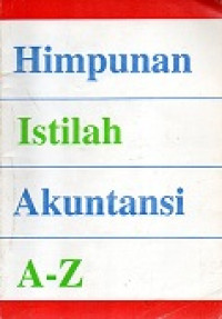 Himpunan Istilah Akuntansi A-Z