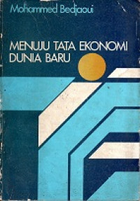 Menuju Tata Ekonomi Dunia Baru