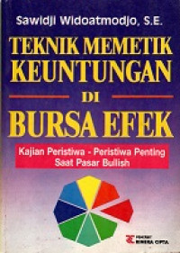 Teknik Memetik Keuntungan Di Bursa Efek Kajian Peristiwa, Peristiwa Penting Saat Pasar Bullish