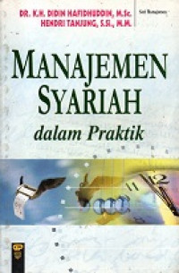 Manajemen Syariah Dalam Praktik