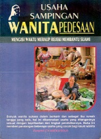 Usaha Sampingan Wanita Pedesaan Mengisi Waktu Meraup Rejeki Membantu Suami