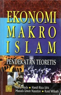 Ekonomi Makro Islam, Pendekatan Teoritis