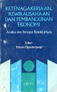 Ketenaga Kerjaan, Kewirausahaan Dan Pembangunan Ekonomi, Analisa Dan Persepsi Peneliti Muda