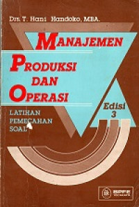 Manajemen Produksi Dan Operasi, Latihan Pemecahan Soal