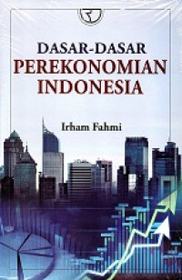 Dasar-Dasar Perekonomian Indonesia