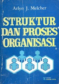 Struktur Dan Proses Organisasi