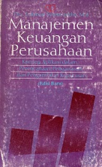 Manajemen Keuangan Perusahaan, Pengawasan, dan Pengembalian Keputusan