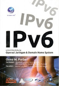 IPv6 UNTUK MENDUKUNG OPERASI JARINGAN DAN DOMAIN NAME SYSTEM