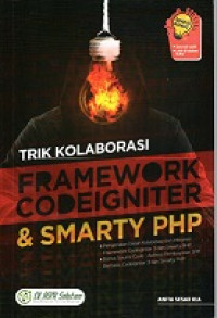 TRIK KOLABORASI FRAMEWORK CODEIGNITER & SMARTY PHP