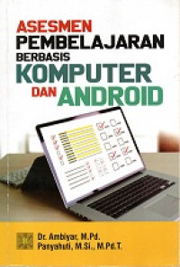 ASESMEN PEMBELAJARAN BERBASIS KOMPUTER DAN ANDROID