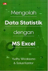 MENGOLAH DATA STATISTIK DENGAN MS EXCEL