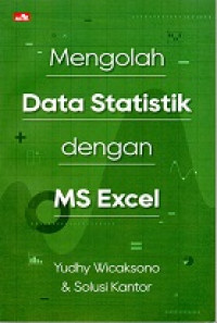 MENGOLAH DATA STATISTIK DENGAN MS EXCEL