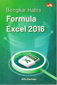 BONGKAR HABIS FORMULA EXCEL 2016