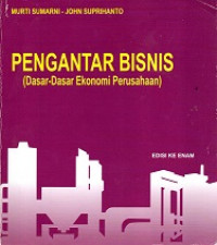 Pengantar Bisnis/Dasar-Dasar Ekonomi Perusahaan