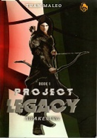 PROJECT LEGACY AWAKENING BOOK 1