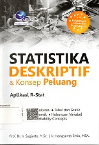 STATISTIKA DESKRIPTIF & KONSEP PELUANG APLIKASI R-STAT