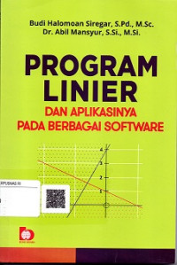 PROGRAM LINIER DAN APLIKASINYA PADA BERBAGAI SOFTWARE